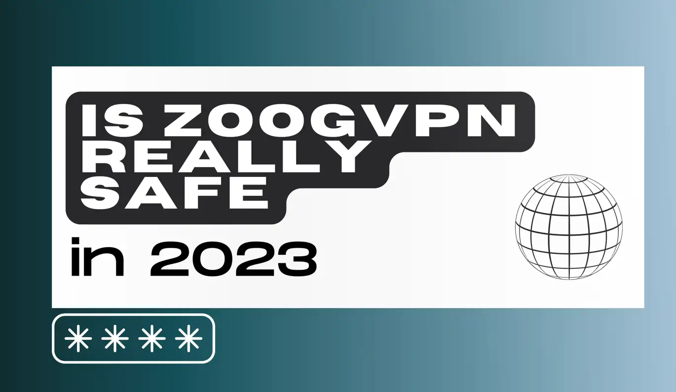 is zoovgpn safe 2023