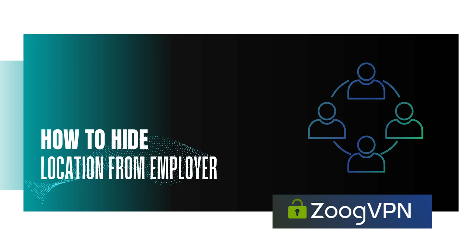 how to hide location from employer