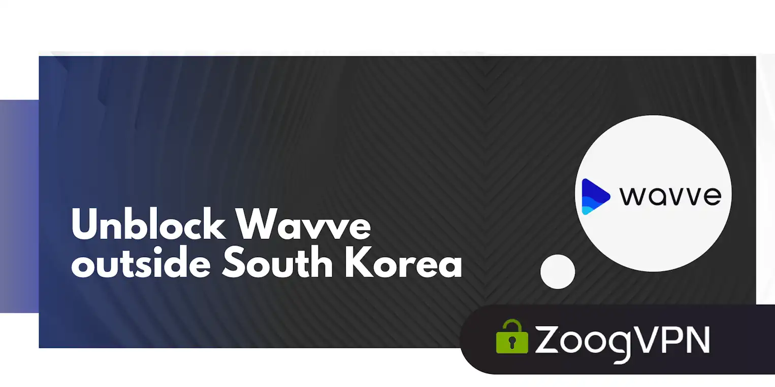 unblock wavve outside south korea